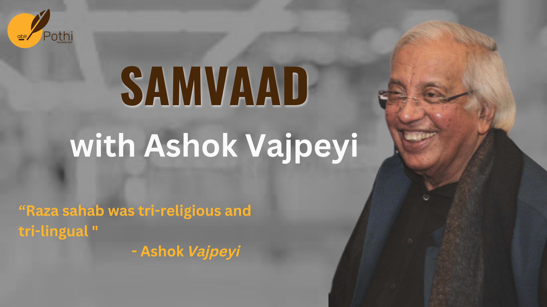 Swaminathan wanted to create a museum of The Western Man Ashok Vajpeyi