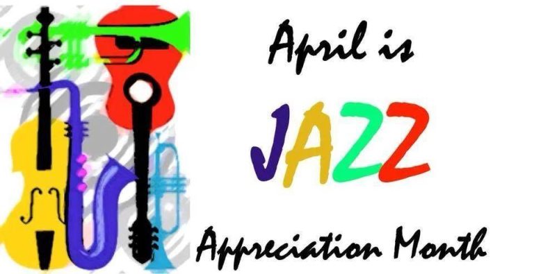 Why Jazz music is appreciated all over the world for a month?