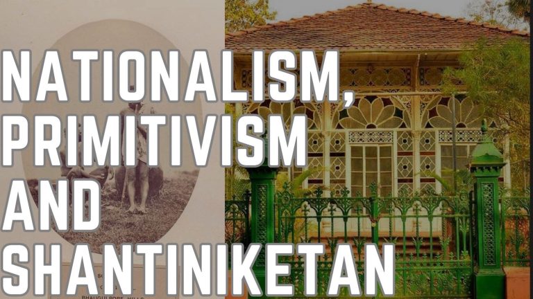 Nationalism, Primitivism and Shantiniketan