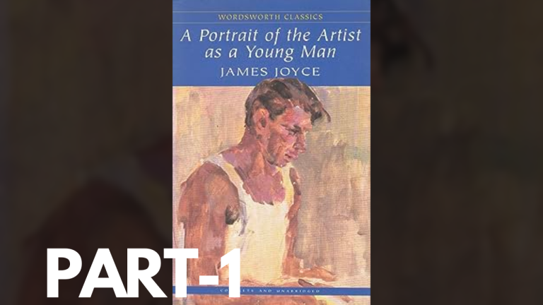 Navigating the Labyrinth of Self-Discovery: Insights from ‘A Portrait of the Artist as a Young Man’ by James Joyce (Part-1)