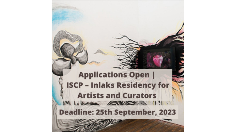 Open Call for Prestigious Residency at ISCP, Brooklyn, Sponsored by The Inlaks Shivdasani Foundation