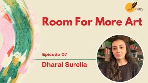 Room For More Art with Dharal Surelia