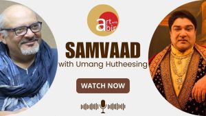 Samvaad with Umang Hutheesing: A Conversation with the founder president of the Hutheesing heritage foundation | Abir Pothi