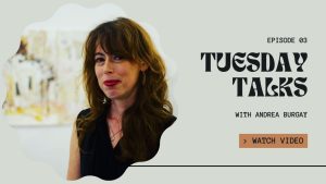 Tuesday Talks| Ep- 03 | Insight Into the Contemporary Art in New York