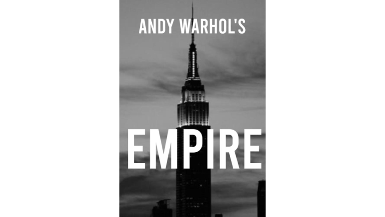 Empire: Andy Warhol’s Tribute to the Empire State Building