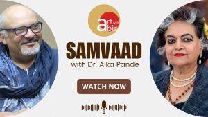 THE BEAUTY OF INDIAN CULTURE & HERITAGE | SAMVAAD | DR. ALKA PANDE | NIDHEESH TYAGI | ART WITH ABIR