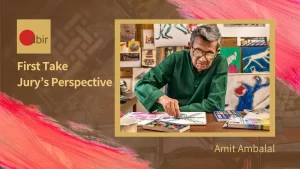 AMIT AMBALAL: ART AND INSPIRATION | FIRST TAKE JURY | ABIR INDIA