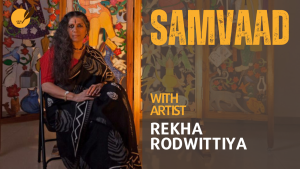 Conversation with Rekha Rodwittiya