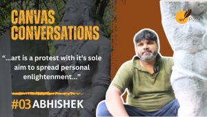 Canvas Conversation | Episode - 03 | Abhishek