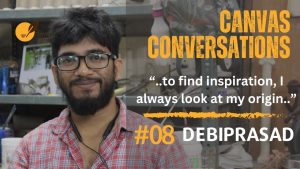 Canvas Conversation | Episode - 08 | Artist Debiprasad | Art with Abir